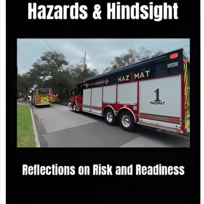 Hazards and Hindsight - Reflections on Risk and Readiness (Shipping included Domestic US, for International contact us)